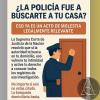 ¿Te visitó la Policía?